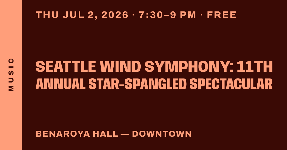 Seattle Wind Symphony: 11th Annual Star-Spangled Spectacular