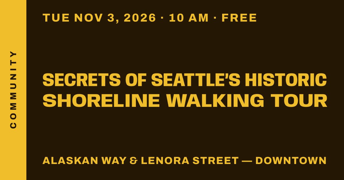 Secrets of Seattle’s Historic Shoreline Walking Tour