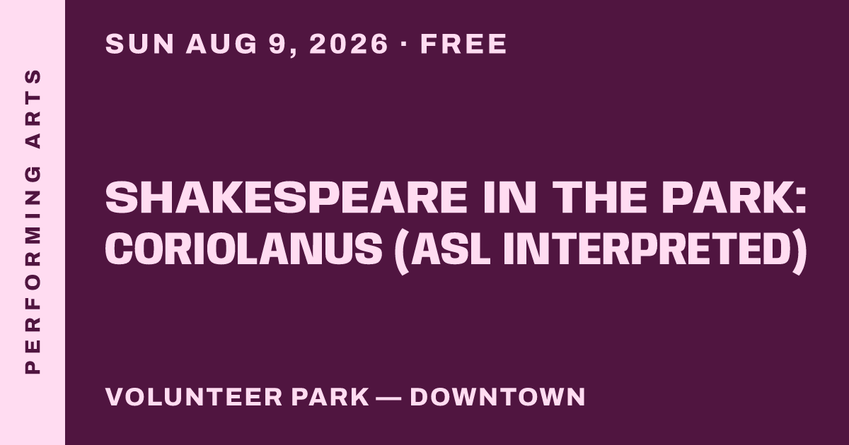 Shakespeare in the Park: Coriolanus (ASL Interpreted)