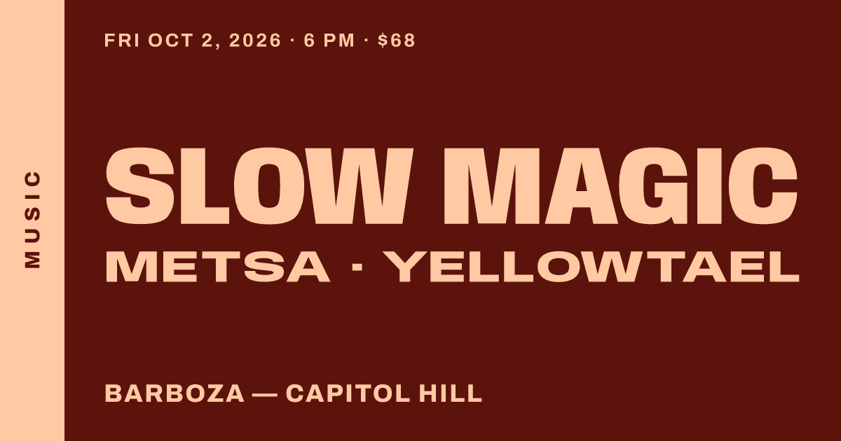Slow Magic with Special Guests