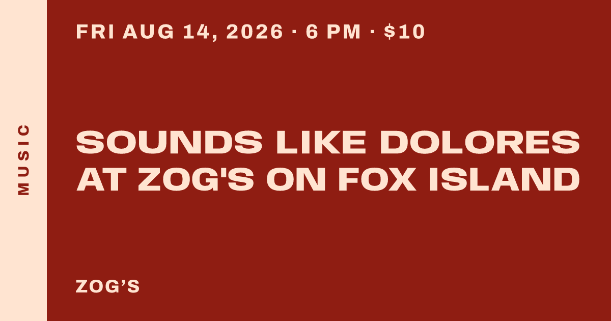 Sounds Like Dolores at Zog's on Fox Island