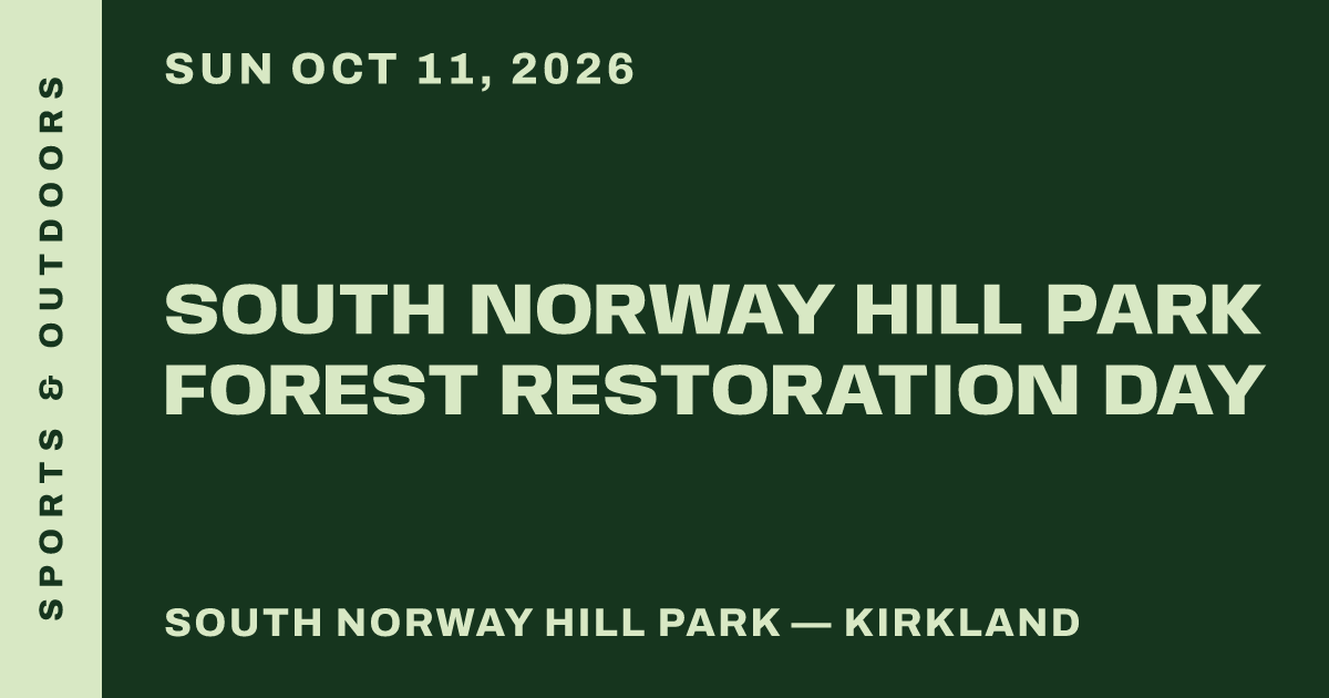 South Norway Hill Park Forest Restoration Day