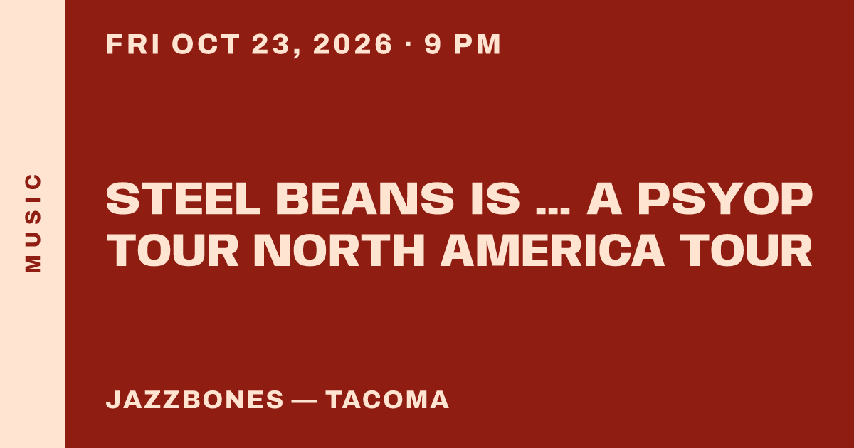 Steel Beans Is … a Psyop Tour North America Tour