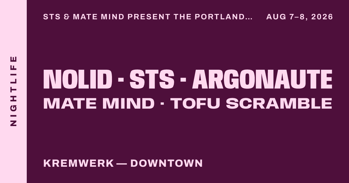 STS & Mate Mind Present the Portland Connection