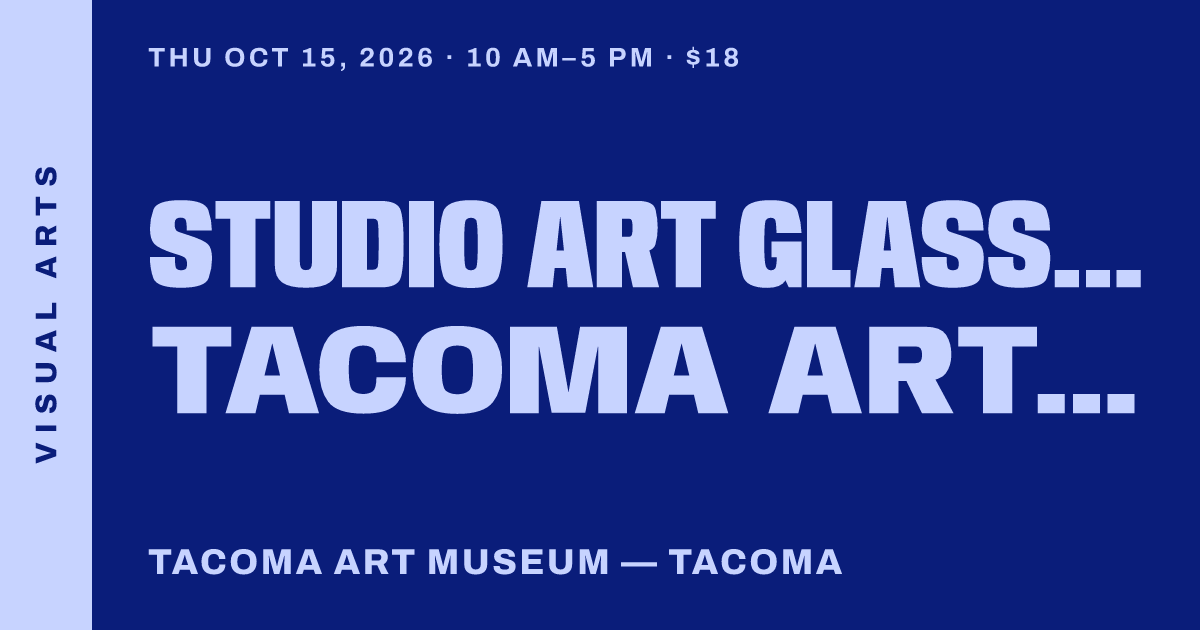 Studio Art Glass at Tacoma Art Museum