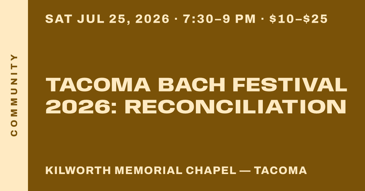 Tacoma Bach Festival 2026: Reconciliation