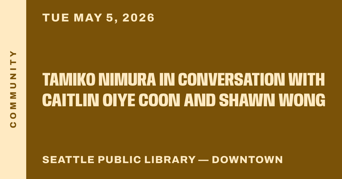 Tamiko Nimura in Conversation with Caitlin Oiye Coon and Shawn Wong
