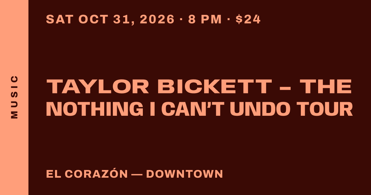 Taylor Bickett - The Nothing I Can’t Undo Tour