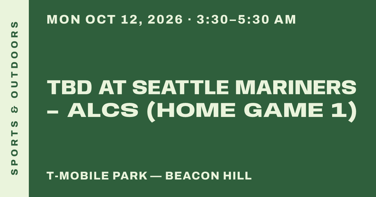 TBD at Seattle Mariners - ALCS (Home Game 1)