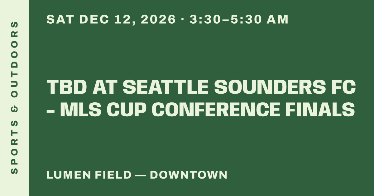TBD at Seattle Sounders FC - MLS Cup Conference Finals