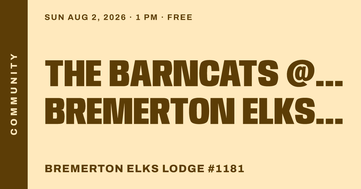 The BarnCats @ The Bremerton Elks Lodge