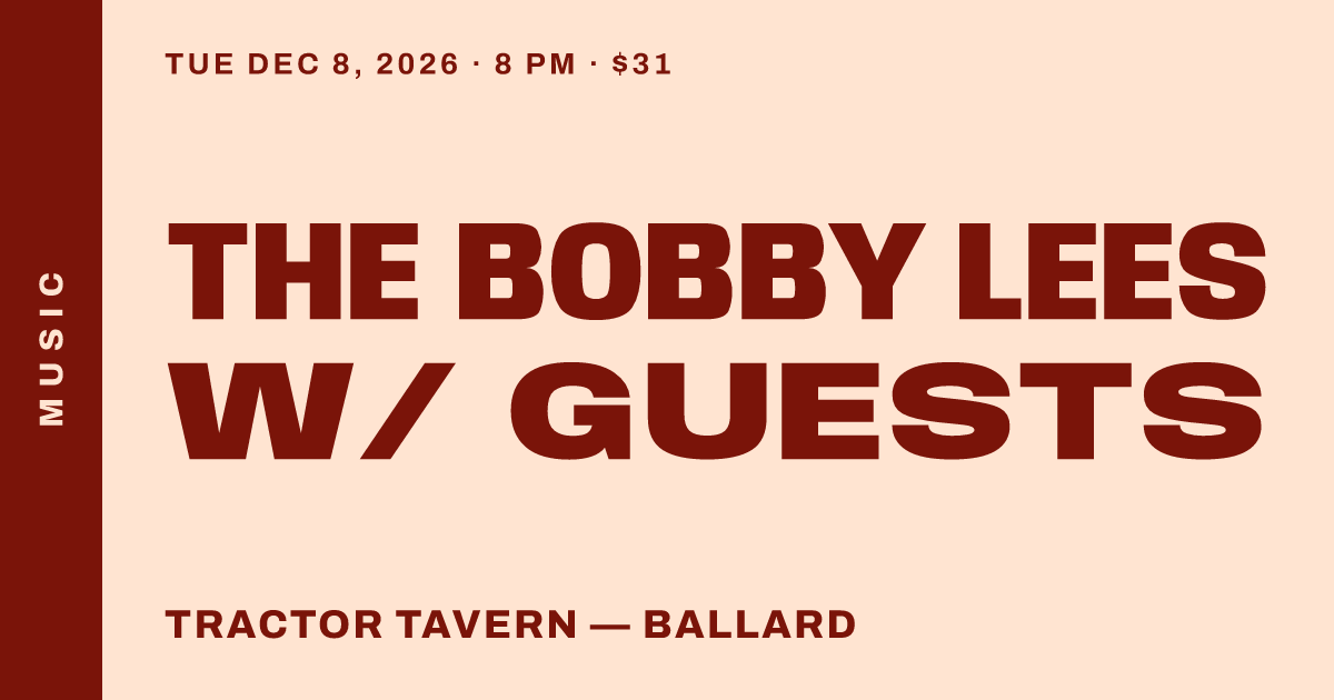 The Bobby Lees w/ guests