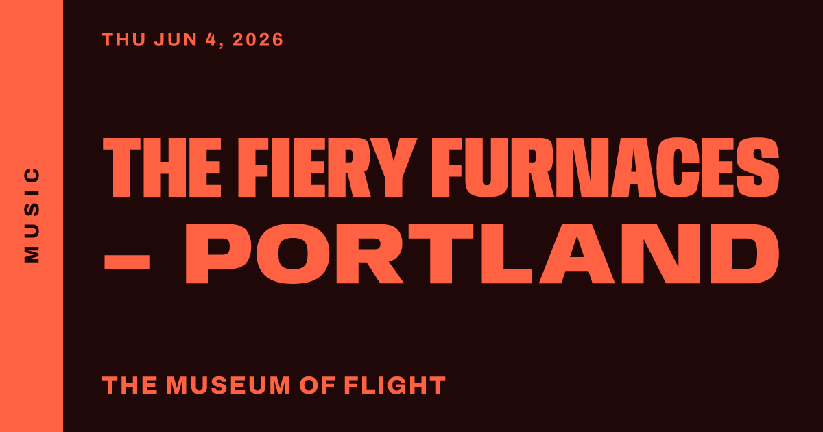 The Fiery Furnaces - Portland