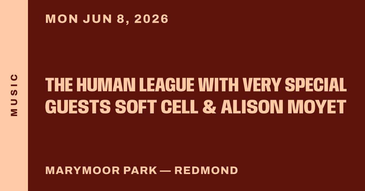 The Human League With Very Special Guests Soft Cell & Alison Moyet