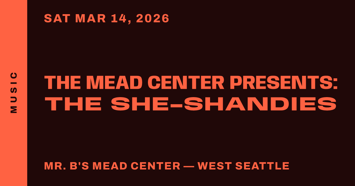 The Mead Center Presents: The She-Shandies