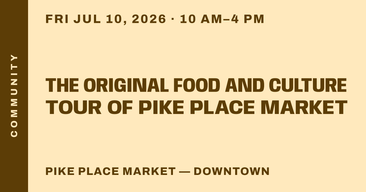 The Original Food and Culture Tour of Pike Place Market