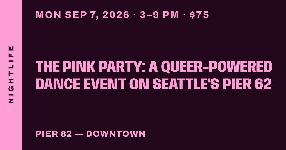 The Pink Party: A queer-powered dance event on Seattle's Pier 62