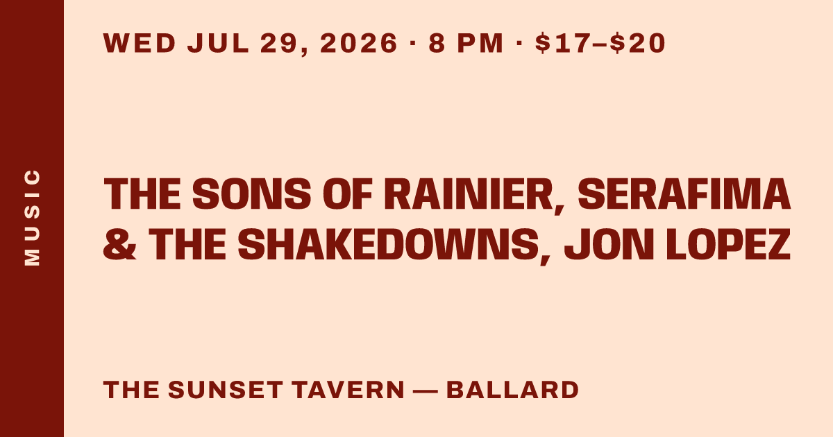 The Sons of Rainier, Serafima & the Shakedowns, Jon Lopez