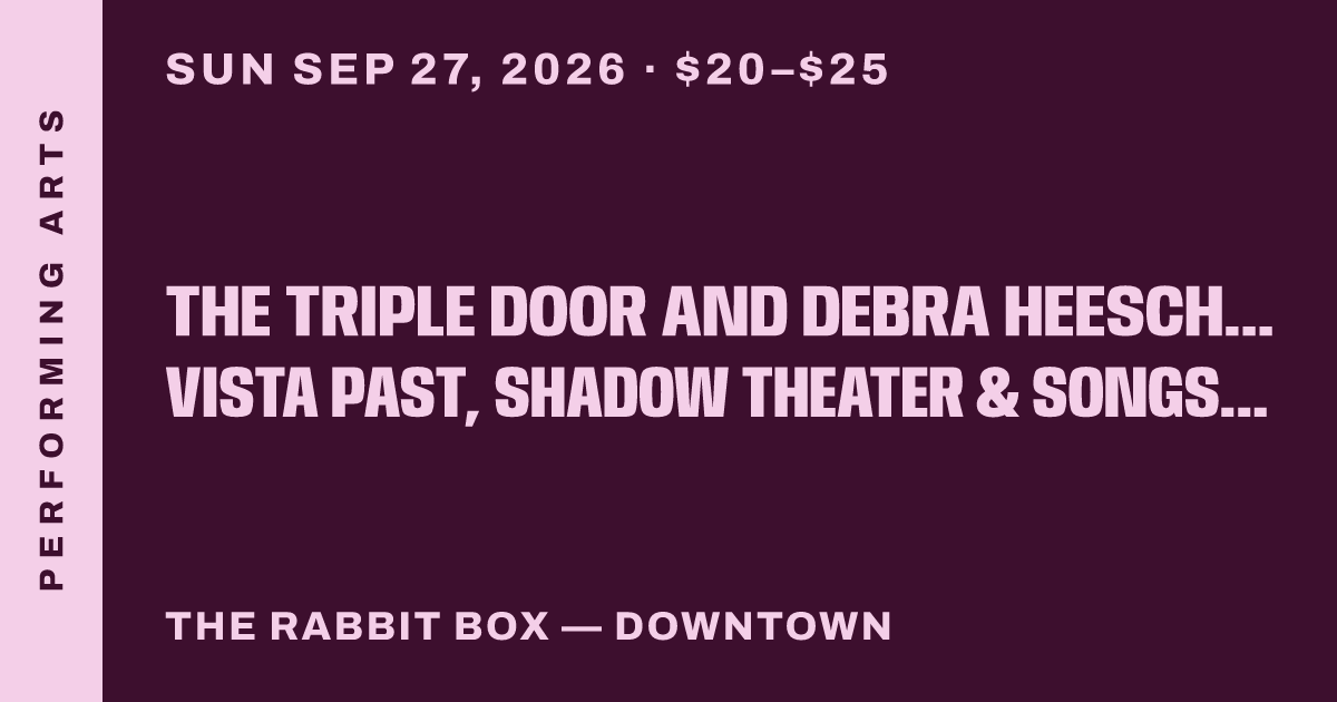 The Triple Door and Debra Heesch present The Ghost of Buena Vista Past, Shadow Theater & Songs by Michelle Lassaline (