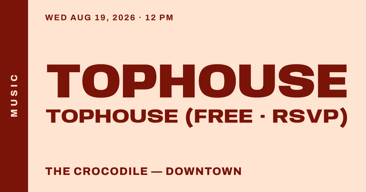 TopHouse (FREE with RSVP)