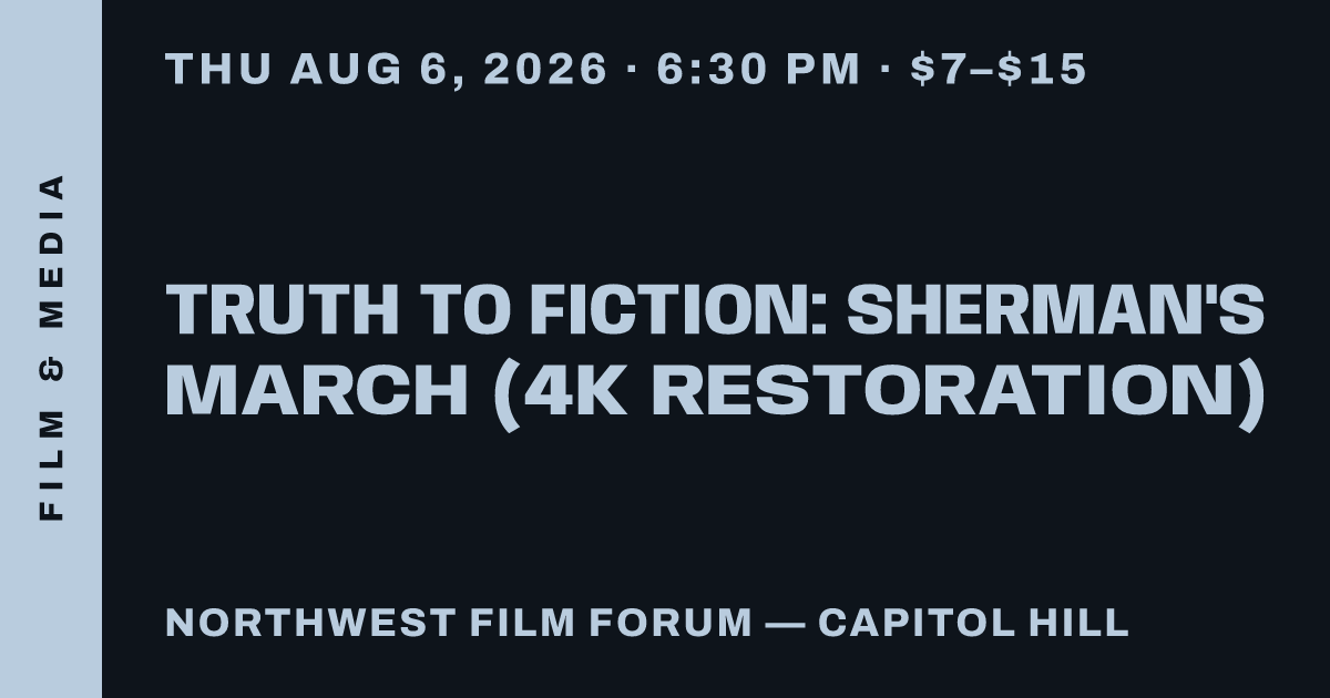 Truth To Fiction: Sherman's March (4K Restoration)