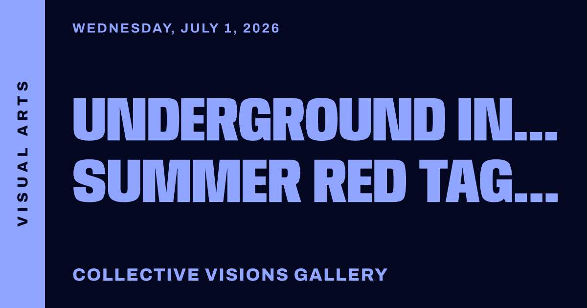 Underground in July: Summer Red Tag Sale
