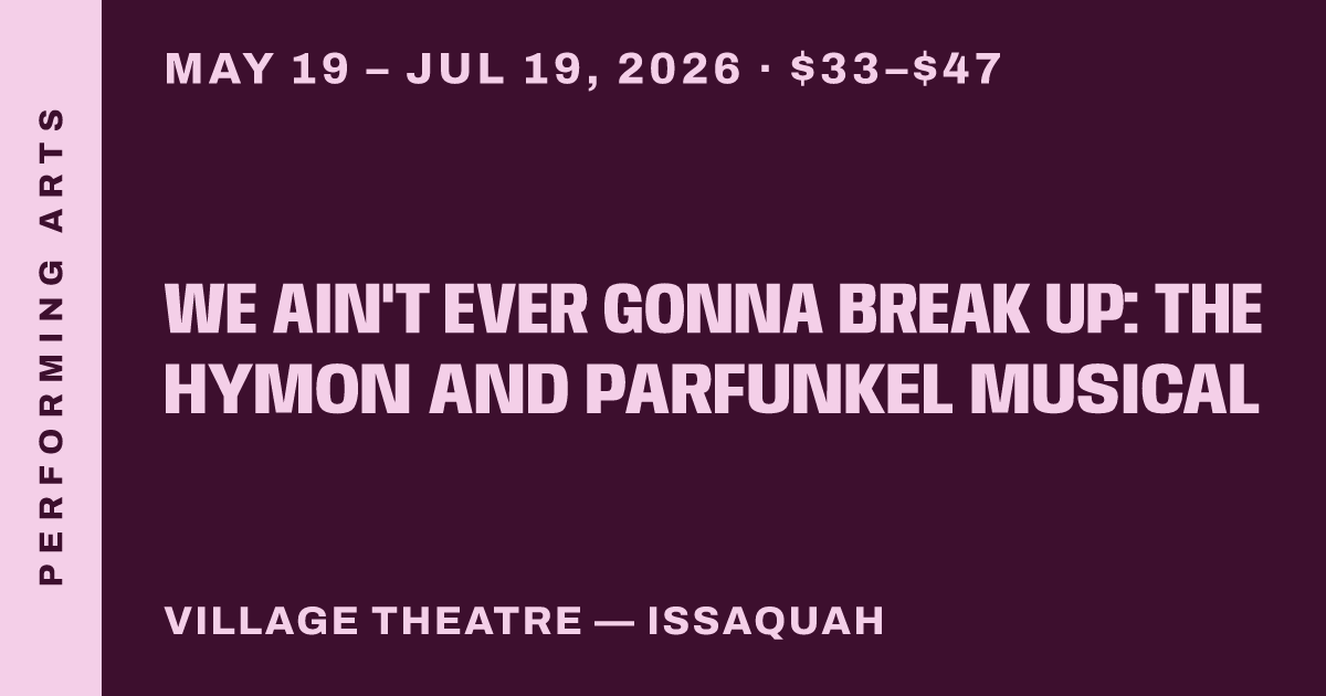 We Ain't Ever Gonna Break Up: The Hymon and Parfunkel Musical