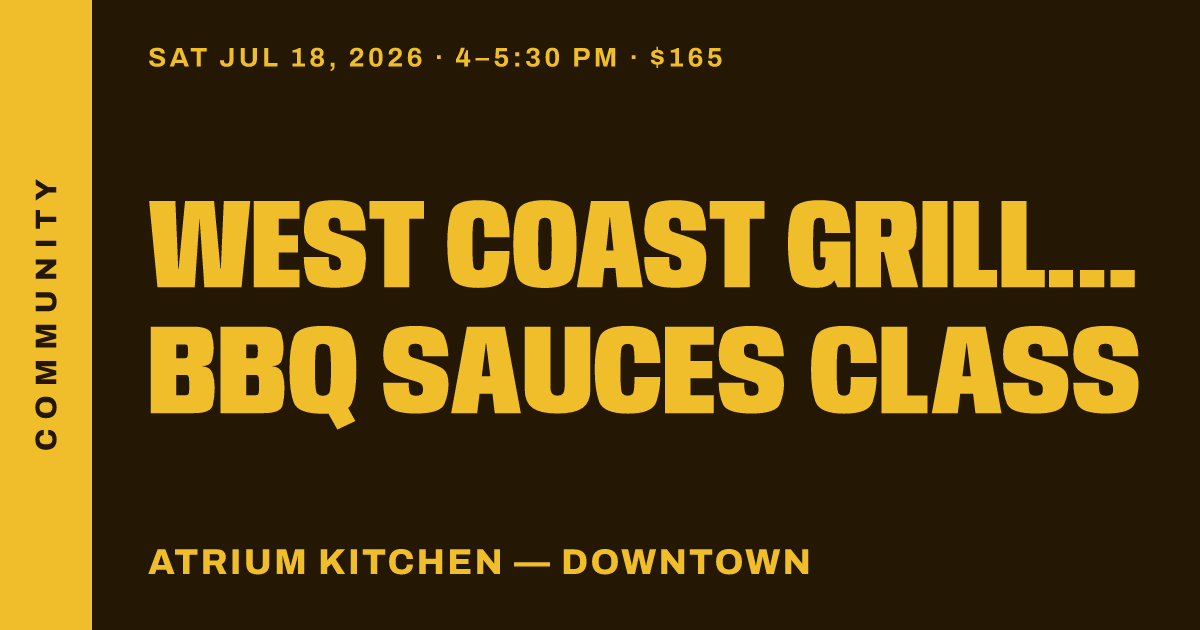 West Coast Grill & BBQ Sauces Class
