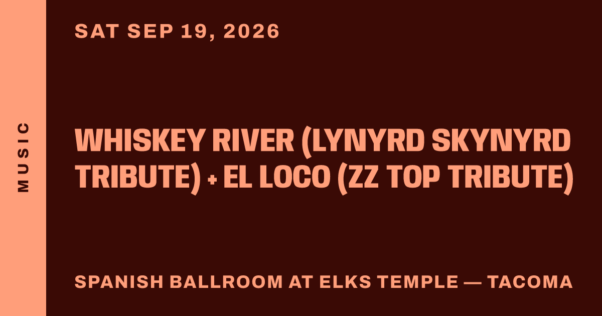 Whiskey River (Lynyrd Skynyrd tribute) + El Loco (ZZ Top tribute)
