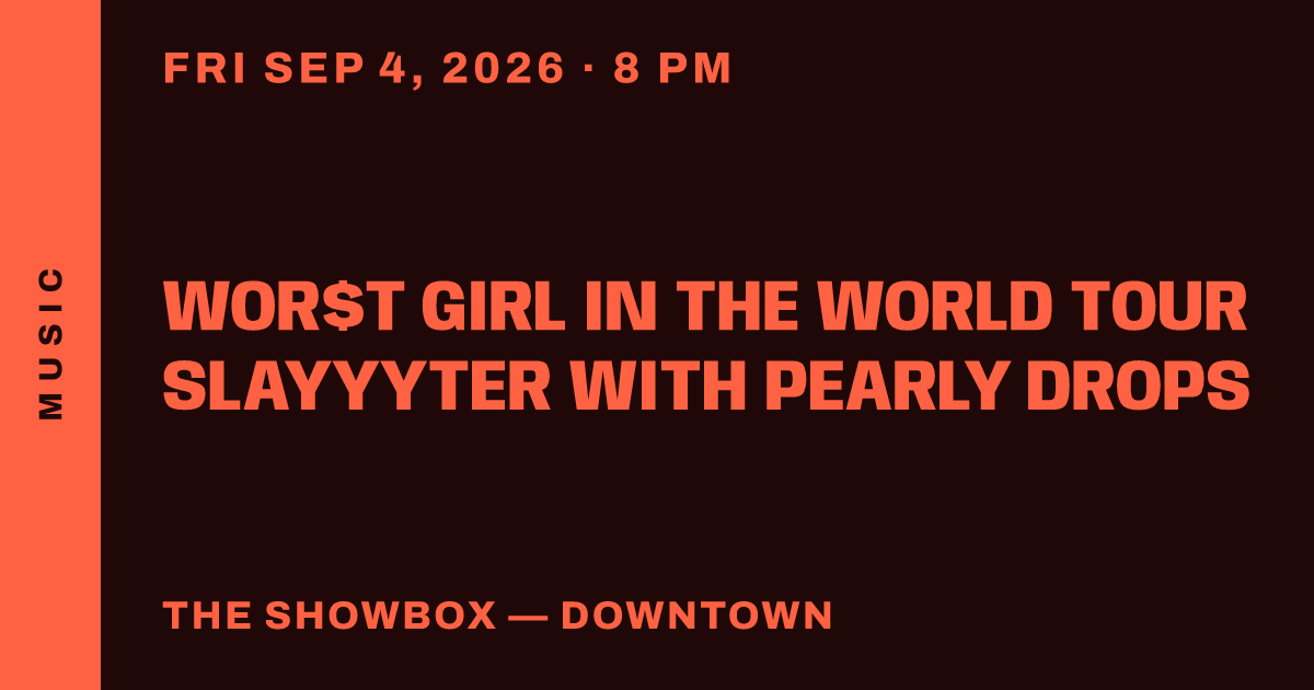 WOR$T GIRL IN THE WORLD TOUR Slayyyter with Pearly Drops