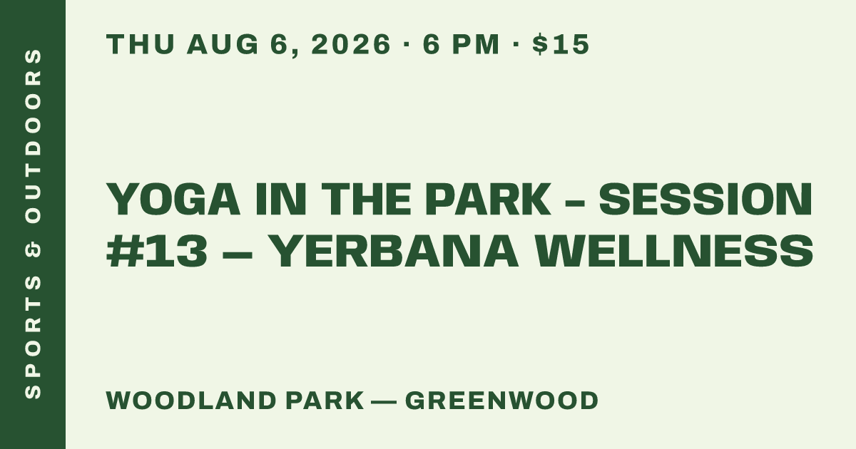 Yoga in the Park - Session #13 — Yerbana Wellness