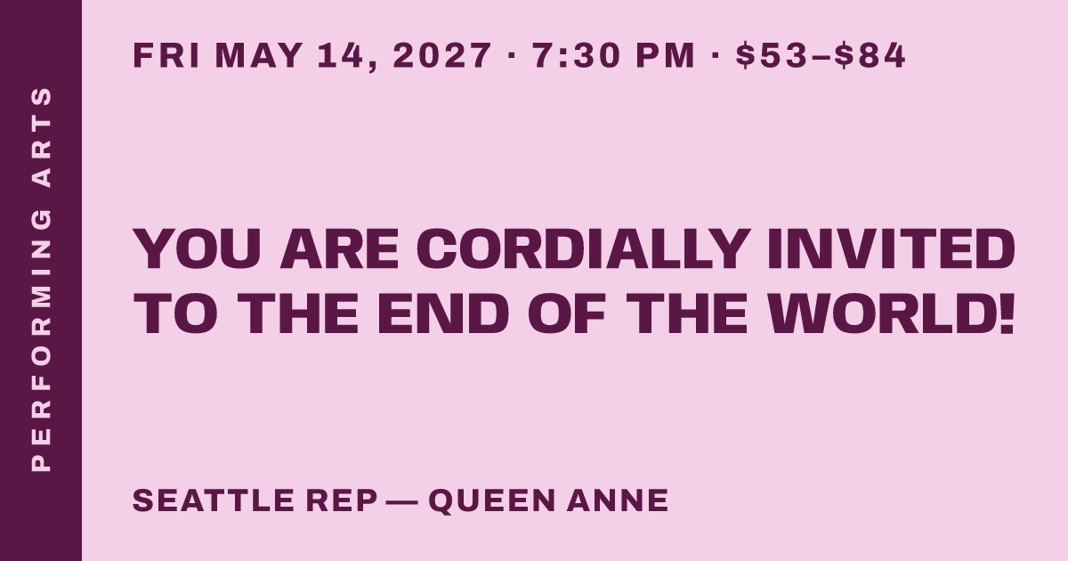 You Are Cordially Invited to the End of the World!