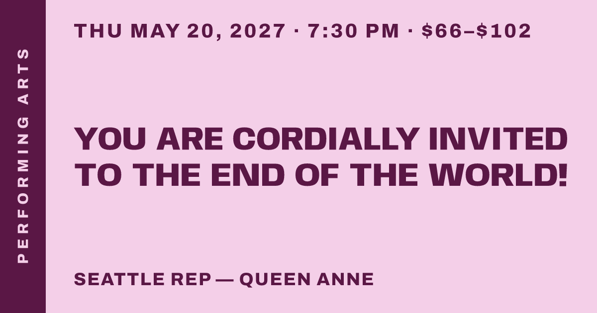 You Are Cordially Invited to the End of the World!