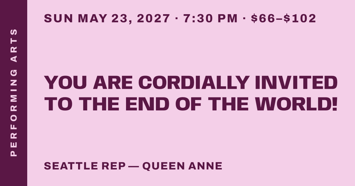 You Are Cordially Invited to the End of the World!